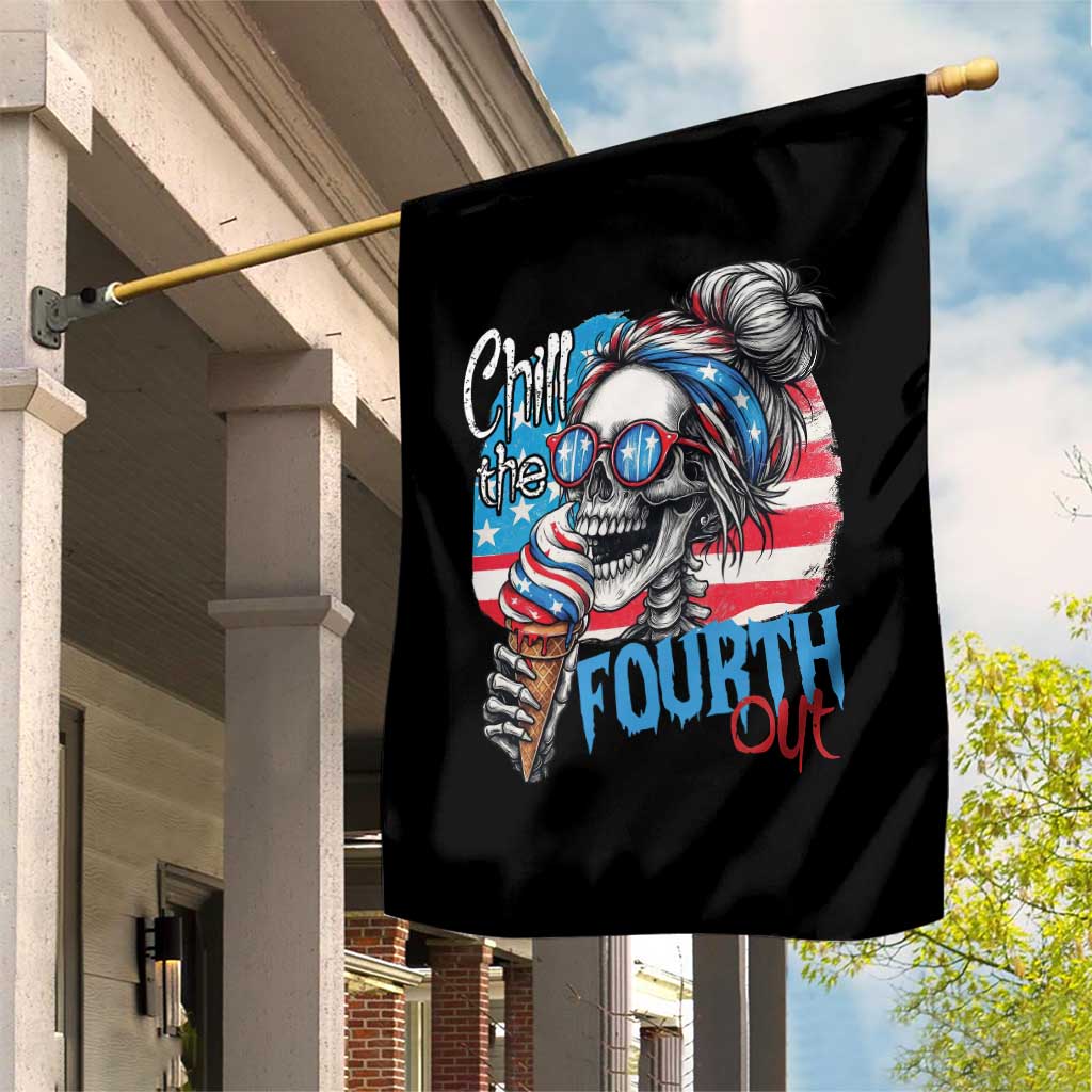 Funny Chill The Fourth Out 4th Of July Garden Flag Patriotic Skeleton Popsicle US Flag - Wonder Print Shop