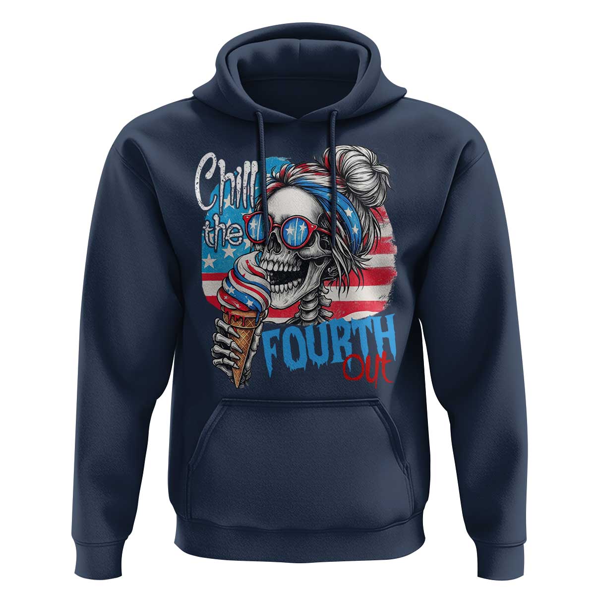 Funny Chill The Fourth Out 4th Of July Hoodie Patriotic Skeleton Popsicle US Flag - Wonder Print Shop