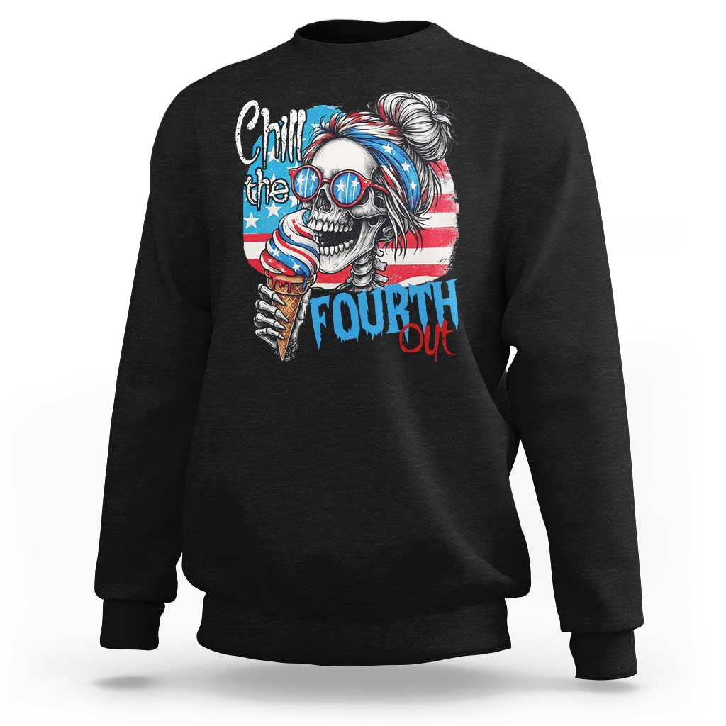 Funny Chill The Fourth Out 4th Of July Sweatshirt Patriotic Skeleton Popsicle US Flag - Wonder Print Shop