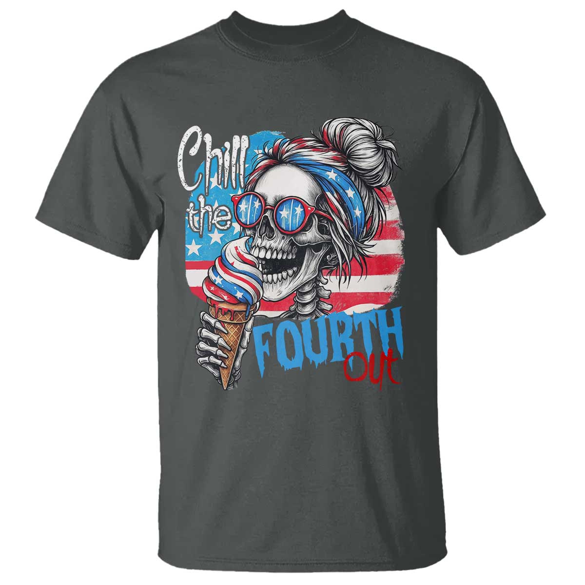 Funny Chill The Fourth Out 4th Of July T Shirt Patriotic Skeleton Popsicle US Flag - Wonder Print Shop