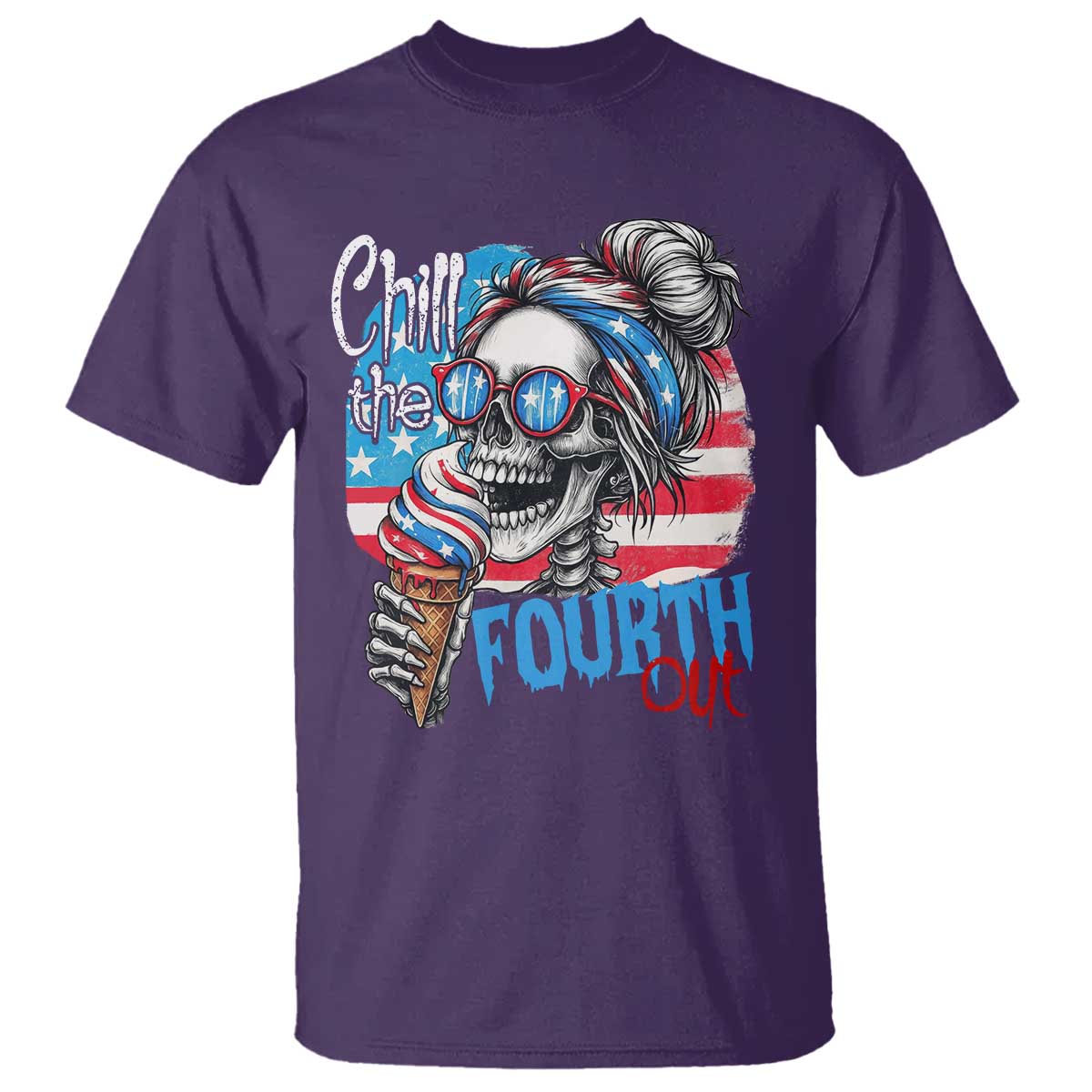Funny Chill The Fourth Out 4th Of July T Shirt Patriotic Skeleton Popsicle US Flag - Wonder Print Shop