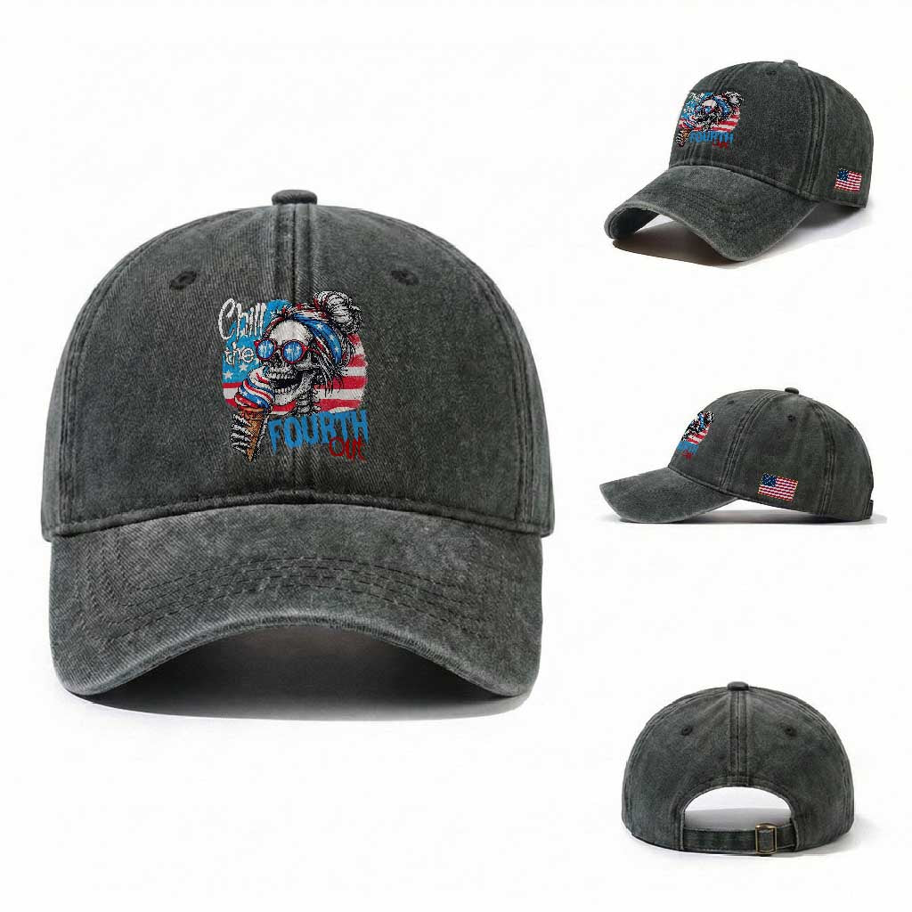 Funny Chill The Fourth Out 4th Of July Washed Cotton Baseball Cap Patriotic Skeleton Popsicle US Flag