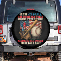 Funny 4th Of July Baseball Spare Tire Cover The Whole Sky Would Brighten Up With Fireworks Giving Us Light For A Game - Wonder Print Shop