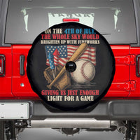 Funny 4th Of July Baseball Spare Tire Cover The Whole Sky Would Brighten Up With Fireworks Giving Us Light For A Game - Wonder Print Shop