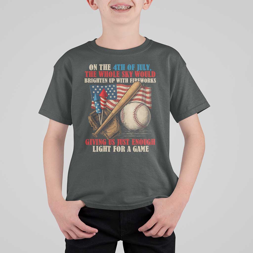 Funny 4th Of July Baseball T Shirt For Kid The Whole Sky Would Brighten Up With Fireworks Giving Us Light For A Game - Wonder Print Shop