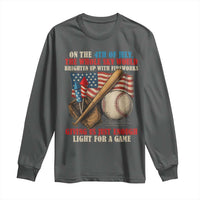 Funny 4th Of July Baseball Long Sleeve Shirt The Whole Sky Would Brighten Up With Fireworks Giving Us Light For A Game - Wonder Print Shop