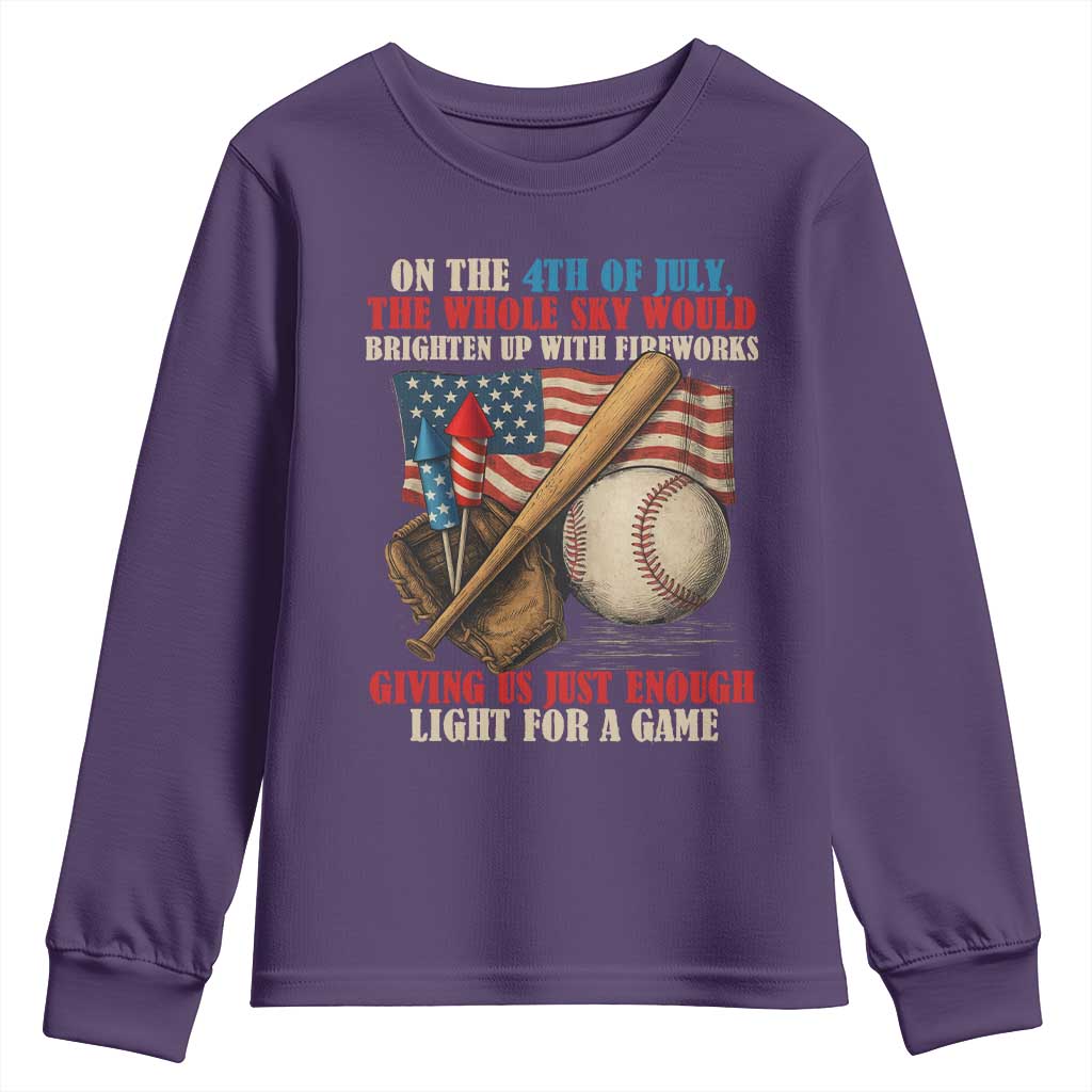 Funny 4th Of July Baseball Youth Sweatshirt The Whole Sky Would Brighten Up With Fireworks Giving Us Light For A Game - Wonder Print Shop