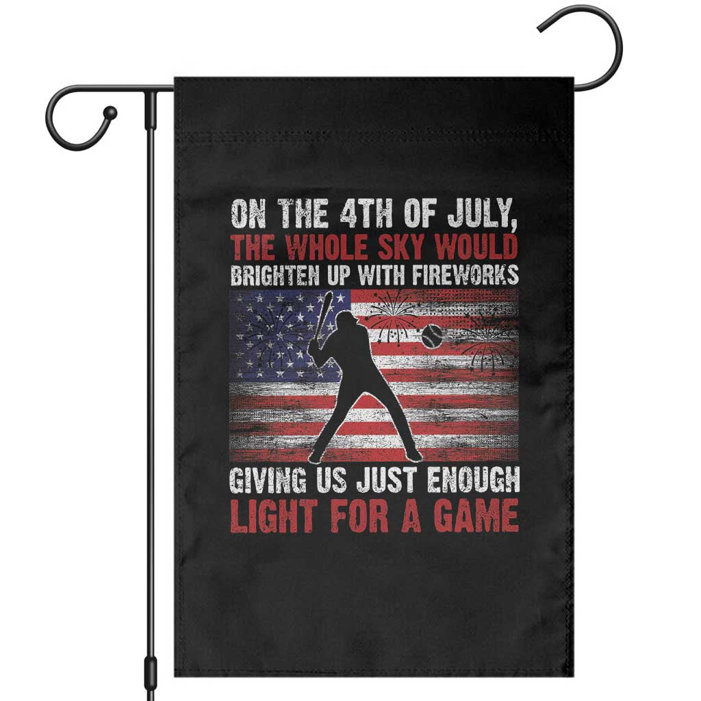 Funny 4th Of July Baseball Garden Flag The Whole Sky Would Brighten Up With Fireworks American Flag - Wonder Print Shop