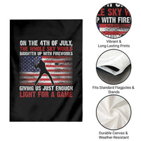 Funny 4th Of July Baseball Garden Flag The Whole Sky Would Brighten Up With Fireworks American Flag - Wonder Print Shop