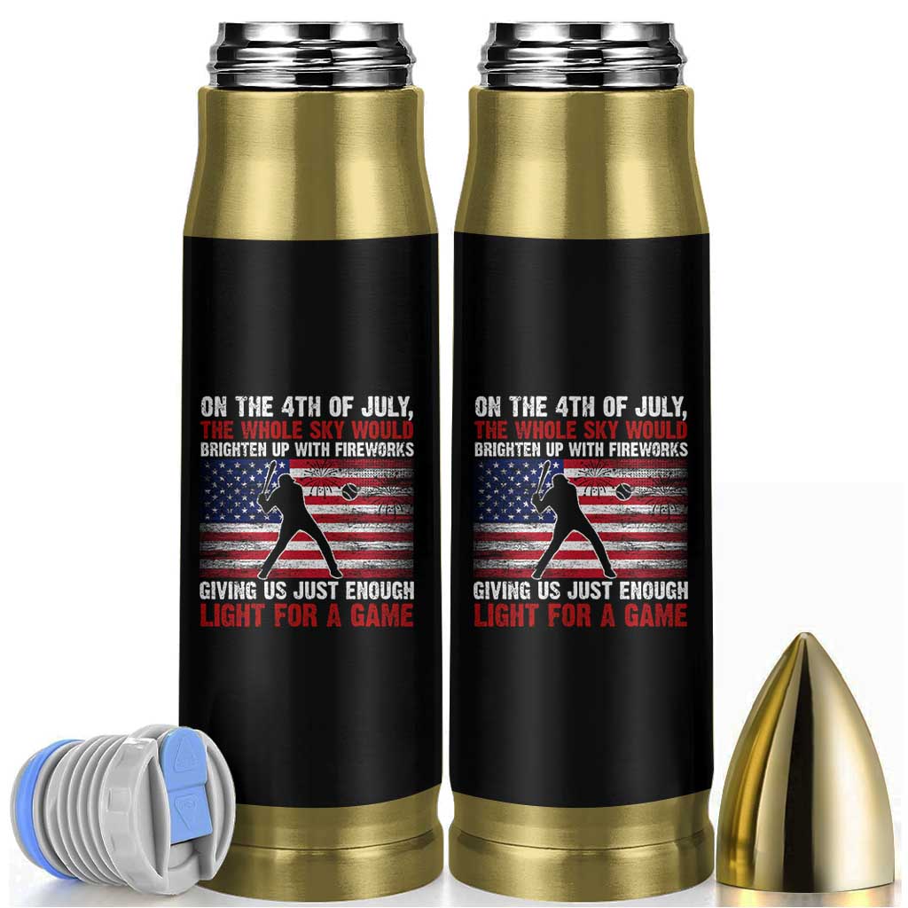 Funny 4th Of July Baseball Bullet Tumbler The Whole Sky Would Brighten Up With Fireworks American Flag - Wonder Print Shop