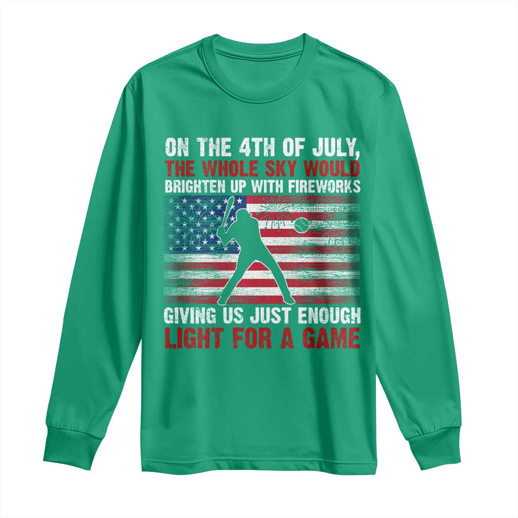 Funny 4th Of July Baseball Long Sleeve Shirt The Whole Sky Would Brighten Up With Fireworks American Flag - Wonder Print Shop