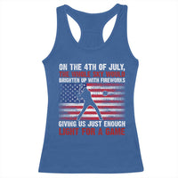 Funny 4th Of July Baseball Racerback Tank Top The Whole Sky Would Brighten Up With Fireworks American Flag - Wonder Print Shop