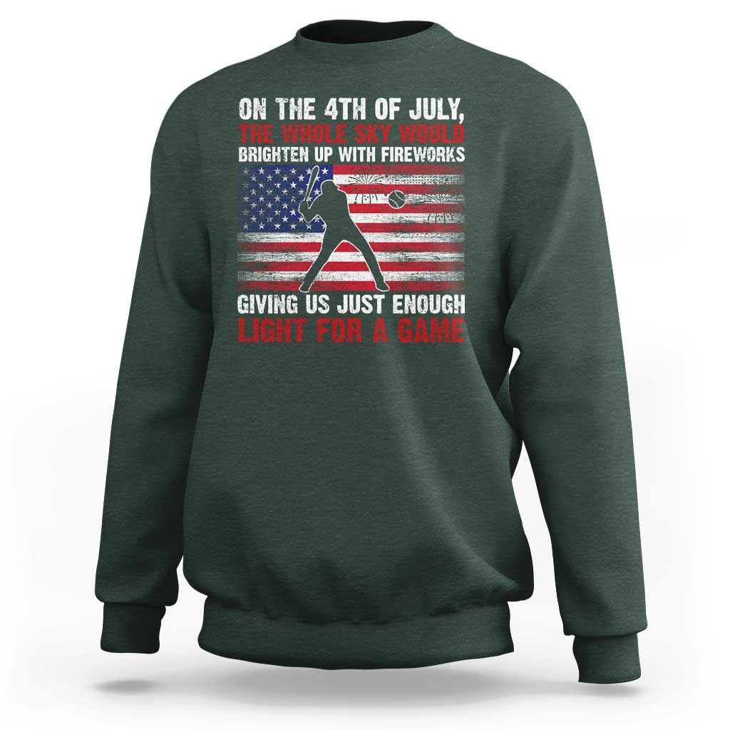 Funny 4th Of July Baseball Sweatshirt The Whole Sky Would Brighten Up With Fireworks American Flag - Wonder Print Shop
