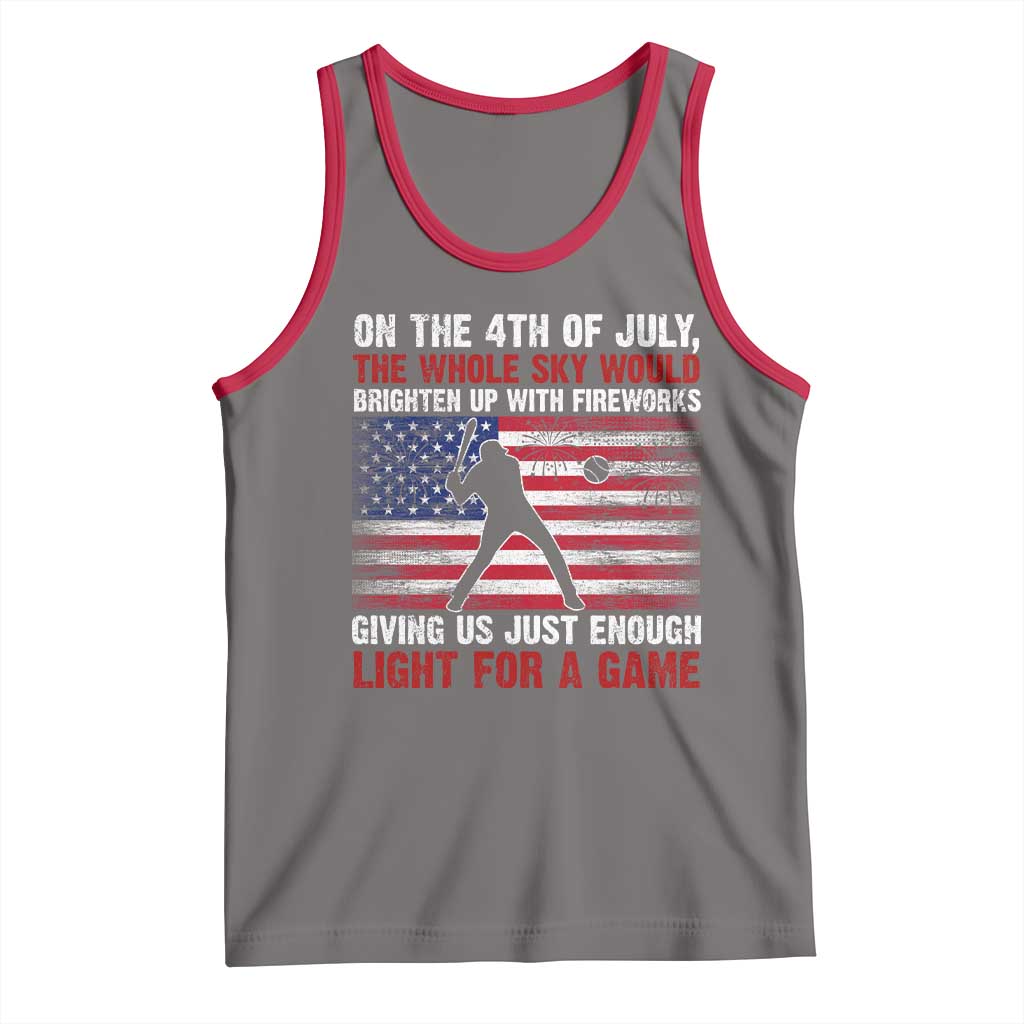 Funny 4th Of July Baseball Tank Top The Whole Sky Would Brighten Up With Fireworks American Flag - Wonder Print Shop