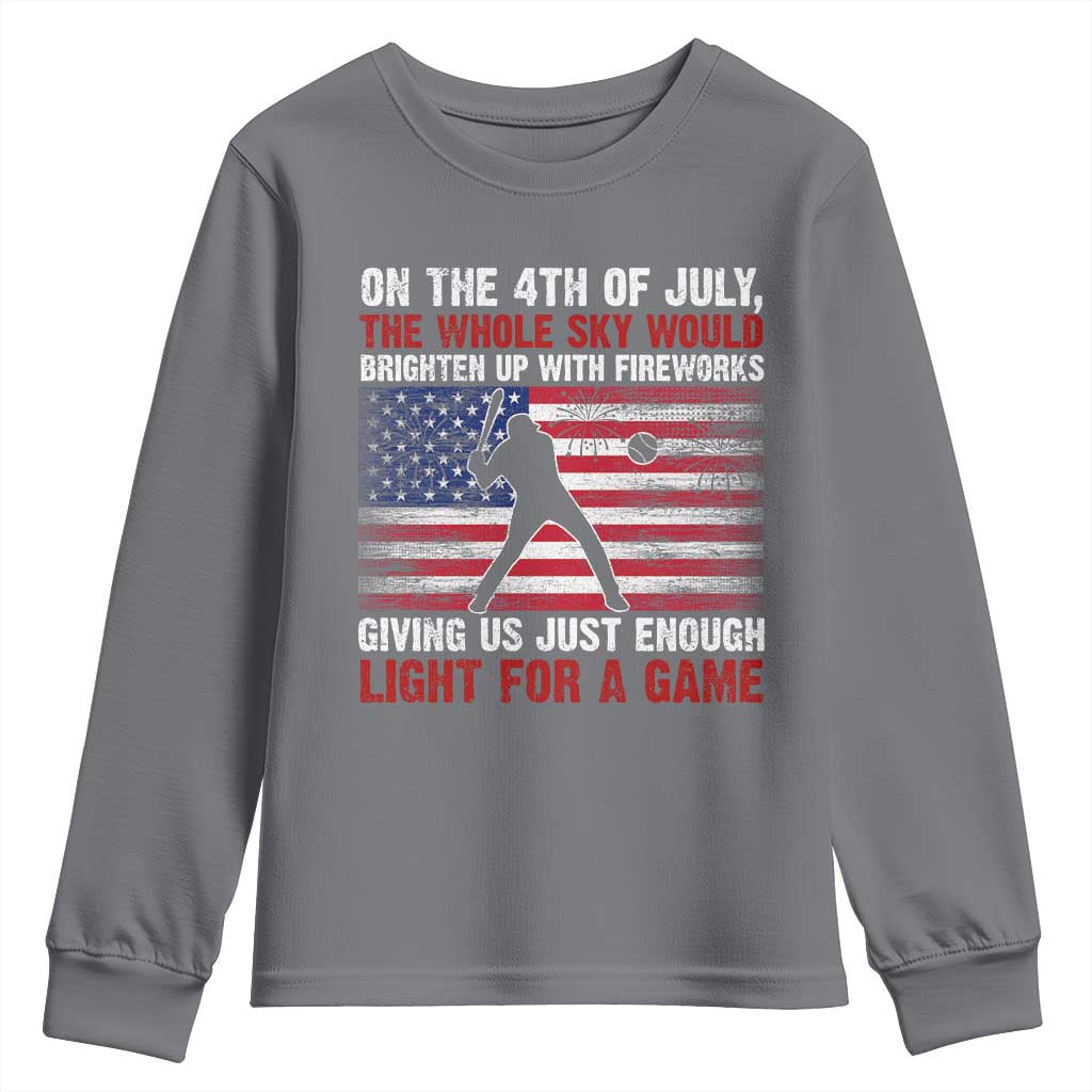 Funny 4th Of July Baseball Youth Sweatshirt The Whole Sky Would Brighten Up With Fireworks American Flag - Wonder Print Shop