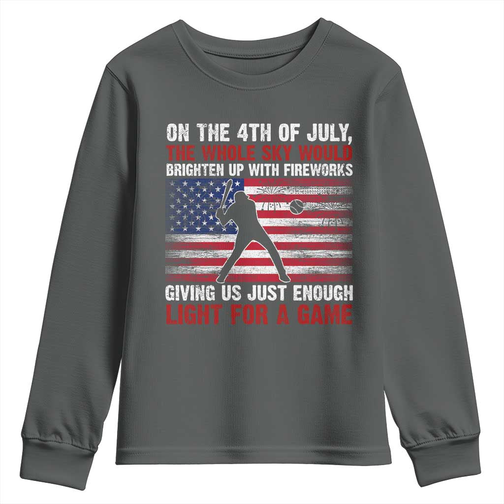 Funny 4th Of July Baseball Youth Sweatshirt The Whole Sky Would Brighten Up With Fireworks American Flag - Wonder Print Shop