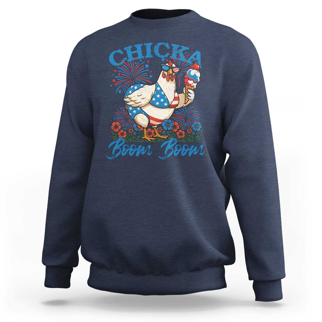 Funny Chicka Boom Boom 4th Of July Sweatshirt Patriotic Farmers Chicken Lover - Wonder Print Shop