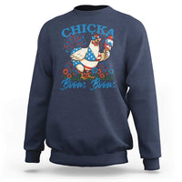 Funny Chicka Boom Boom 4th Of July Sweatshirt Patriotic Farmers Chicken Lover - Wonder Print Shop