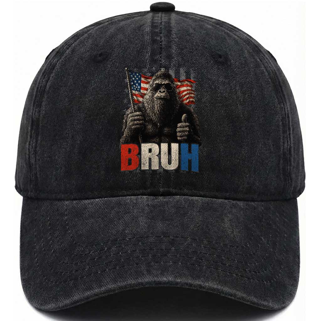 Funny 4th Of July Bigfoot Bruh Washed Cotton Baseball Cap Patriotic Sasquatch American US Flag