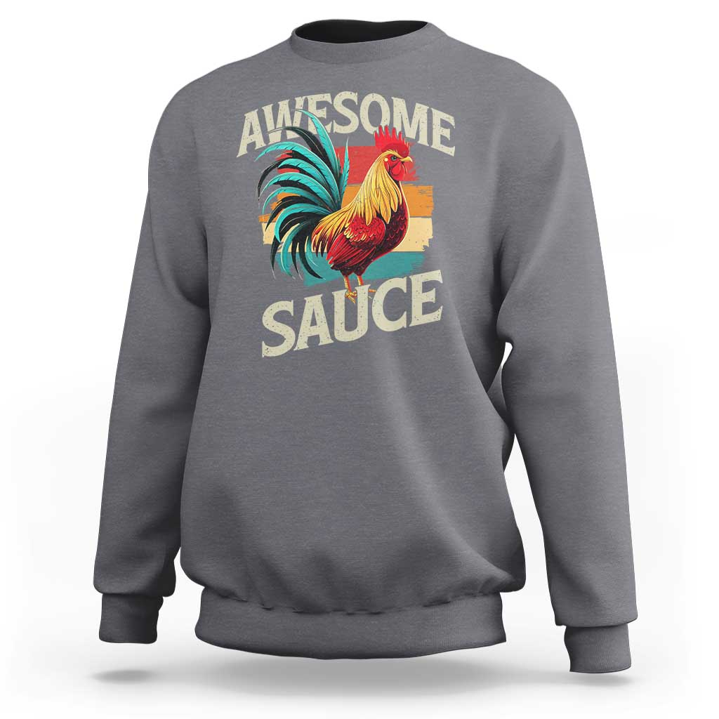 Funny Awesome Sauce Rooster Sweatshirt Vintage Retro Chicken - Wonder Print Shop