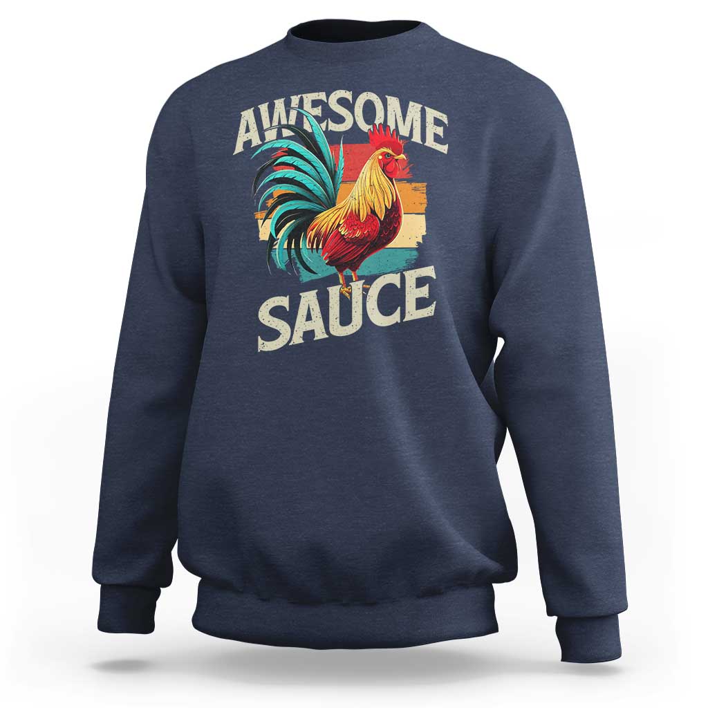 Funny Awesome Sauce Rooster Sweatshirt Vintage Retro Chicken - Wonder Print Shop