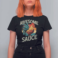 Funny Awesome Sauce Rooster T Shirt For Women Vintage Retro Chicken - Wonder Print Shop