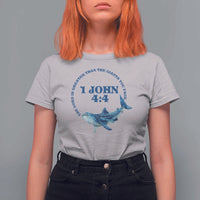 Whale Shark Lover T Shirt For Women 1 John 4:4 Inspired Style Christian Aesthetic Ocean Animal - Wonder Print Shop
