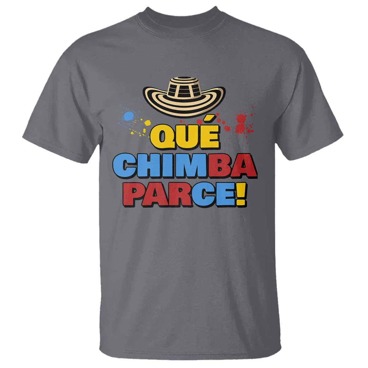 Qué Chimba Parce T Shirt Colombian Slang Sombrero Vueltiao - Wonder Print Shop