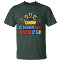 Qué Chimba Parce T Shirt Colombian Slang Sombrero Vueltiao - Wonder Print Shop