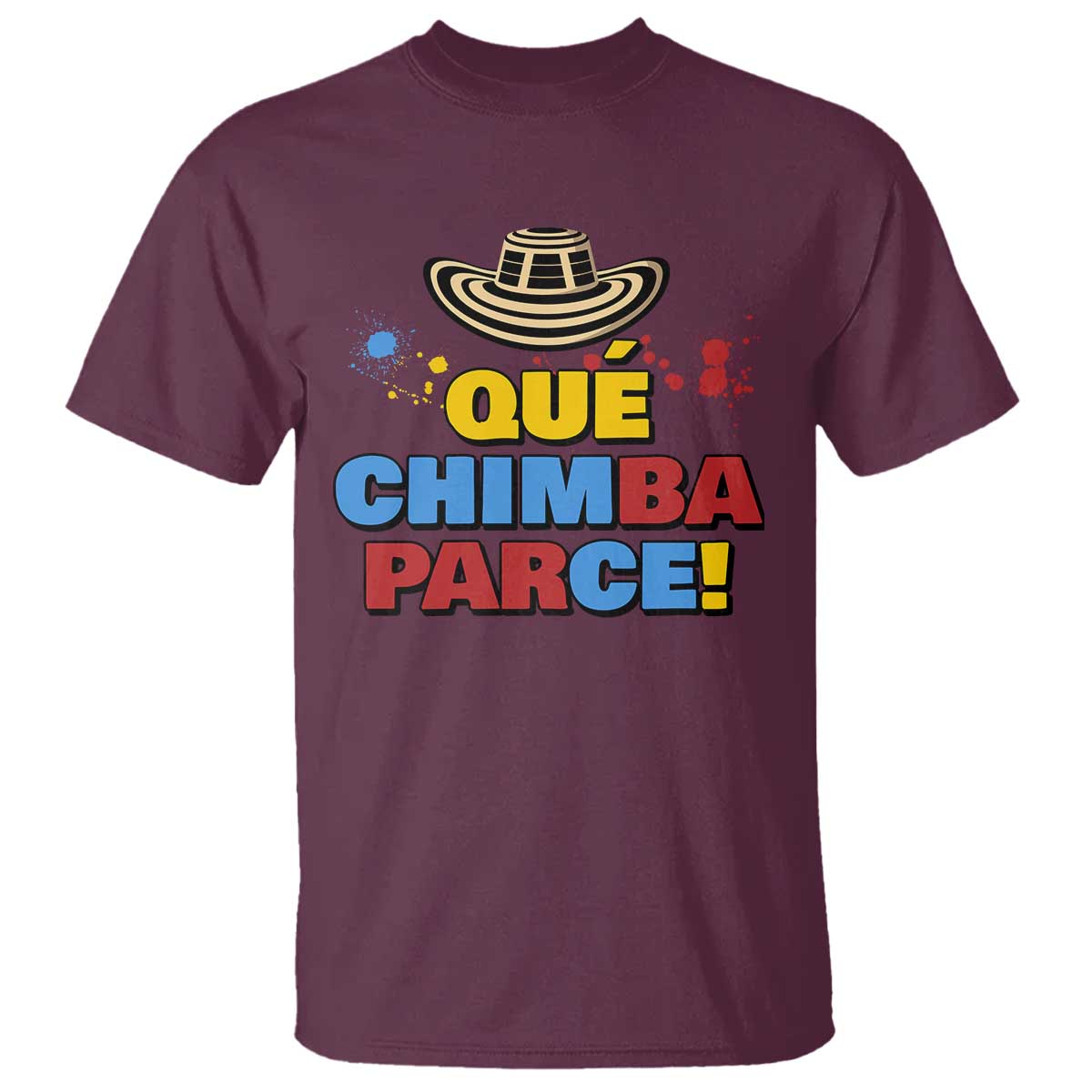 Qué Chimba Parce T Shirt Colombian Slang Sombrero Vueltiao - Wonder Print Shop