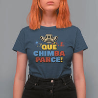 Qué Chimba Parce T Shirt For Women Colombian Slang Sombrero Vueltiao - Wonder Print Shop