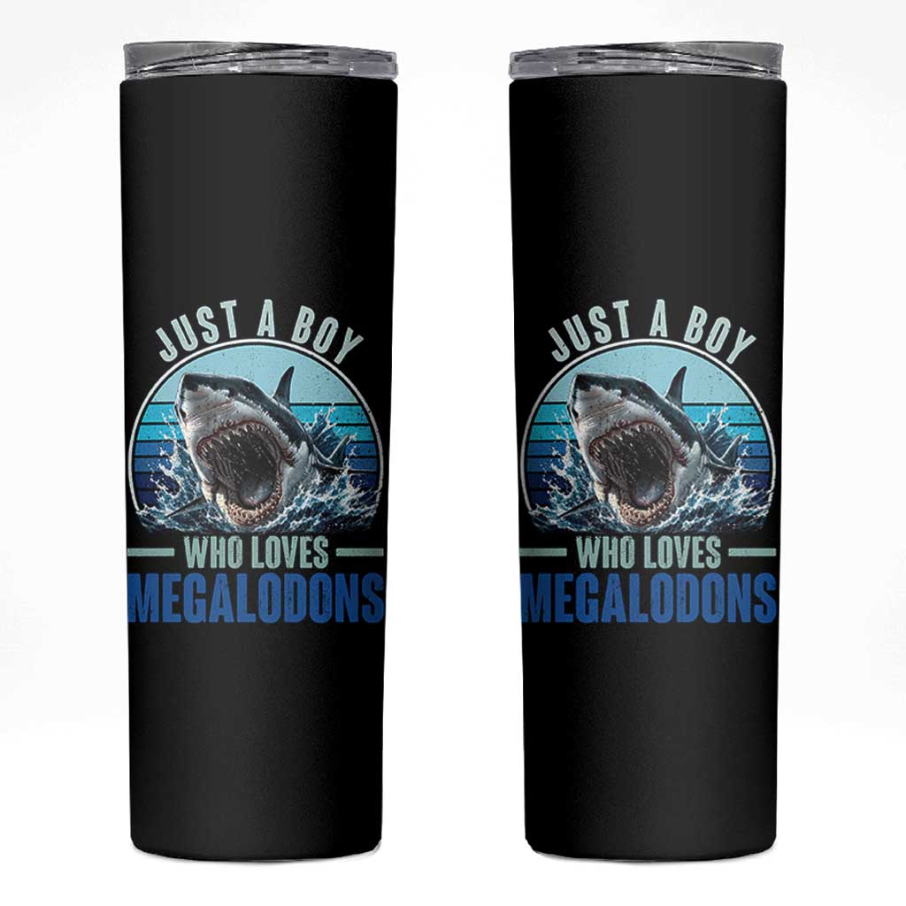 Just A Boy Who Loves Megalodons Skinny Tumbler Megalodon Shark Lover Retro Graphic