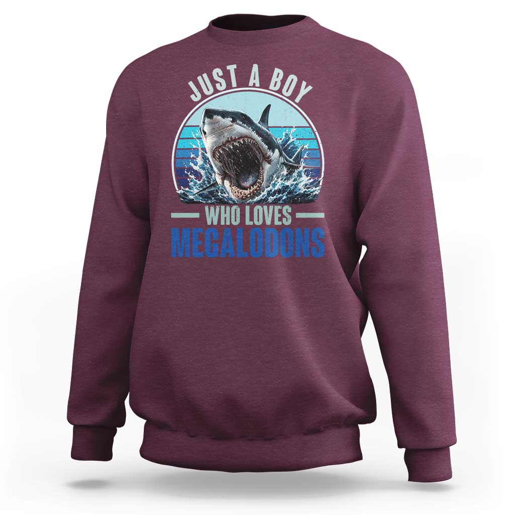 Just A Boy Who Loves Megalodons Sweatshirt Megalodon Shark Lover Retro Graphic