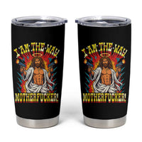 Funny Jesus LitRPG I Am The Way Motherfucker Tumbler Cup