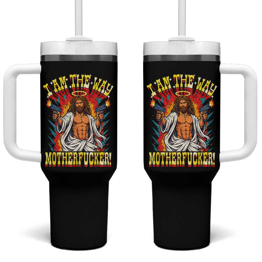 Funny Jesus LitRPG I Am The Way Motherfucker Tumbler With Handle