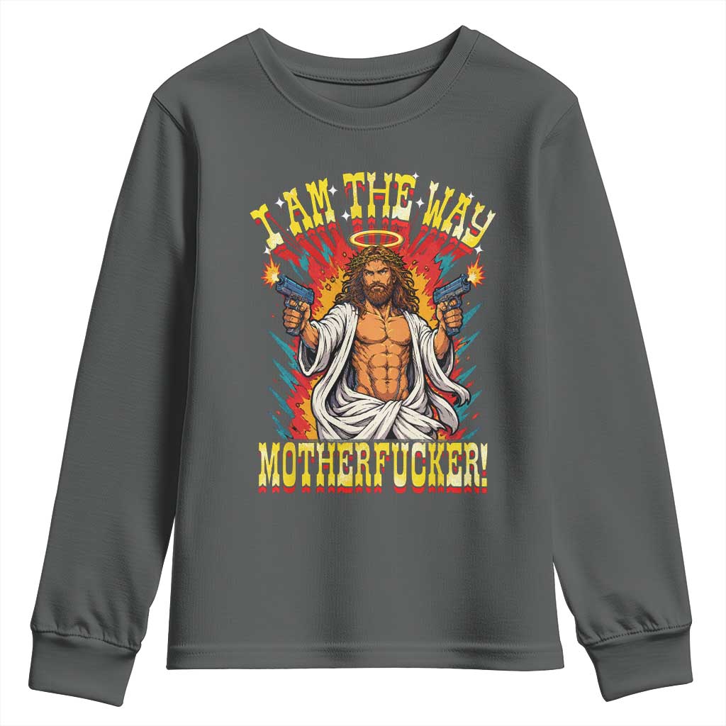 Funny Jesus LitRPG I Am The Way Motherfucker Youth Sweatshirt