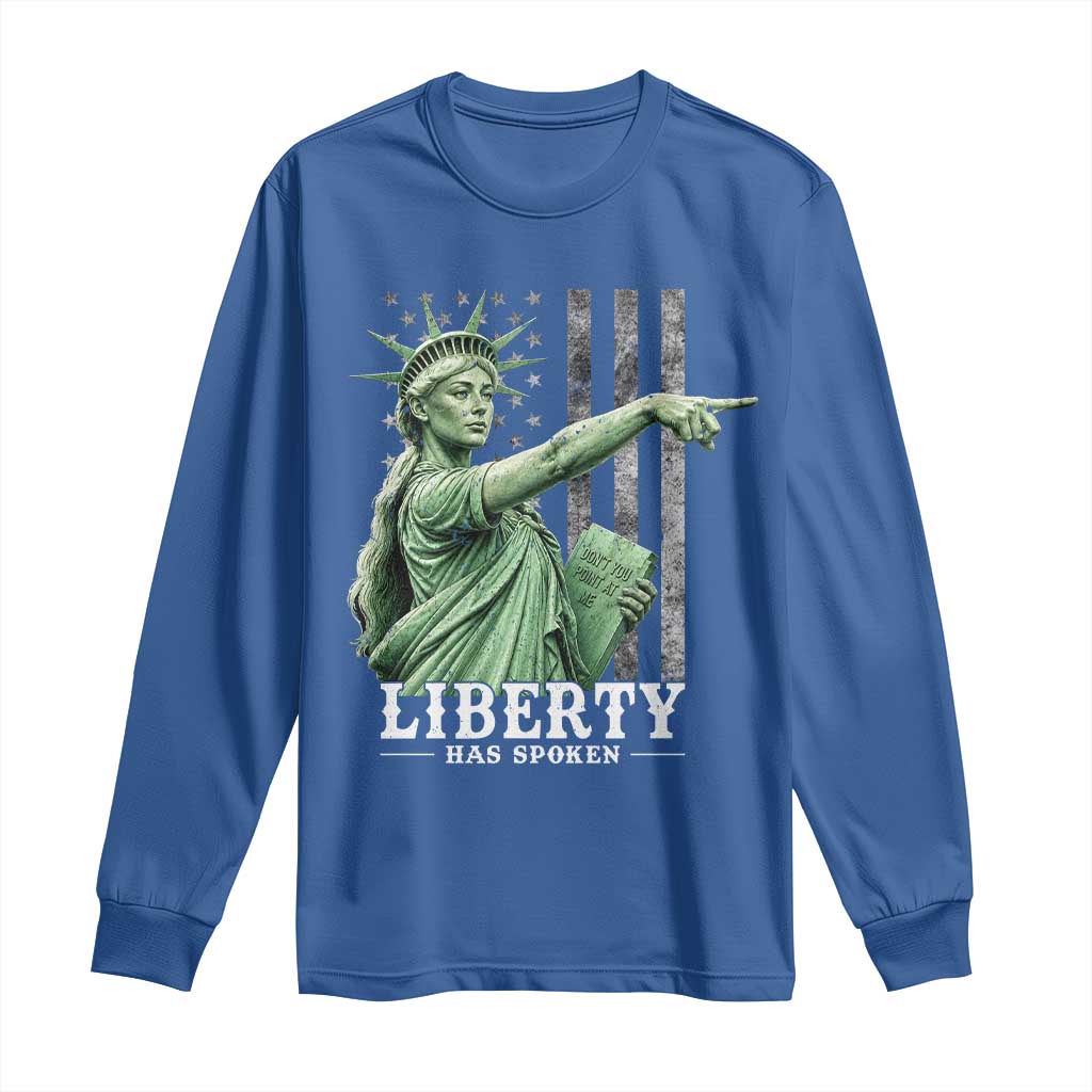 Liberty Has Spoken Long Sleeve Shirt Funny Basketball Statue of Liberty Pointing Meme