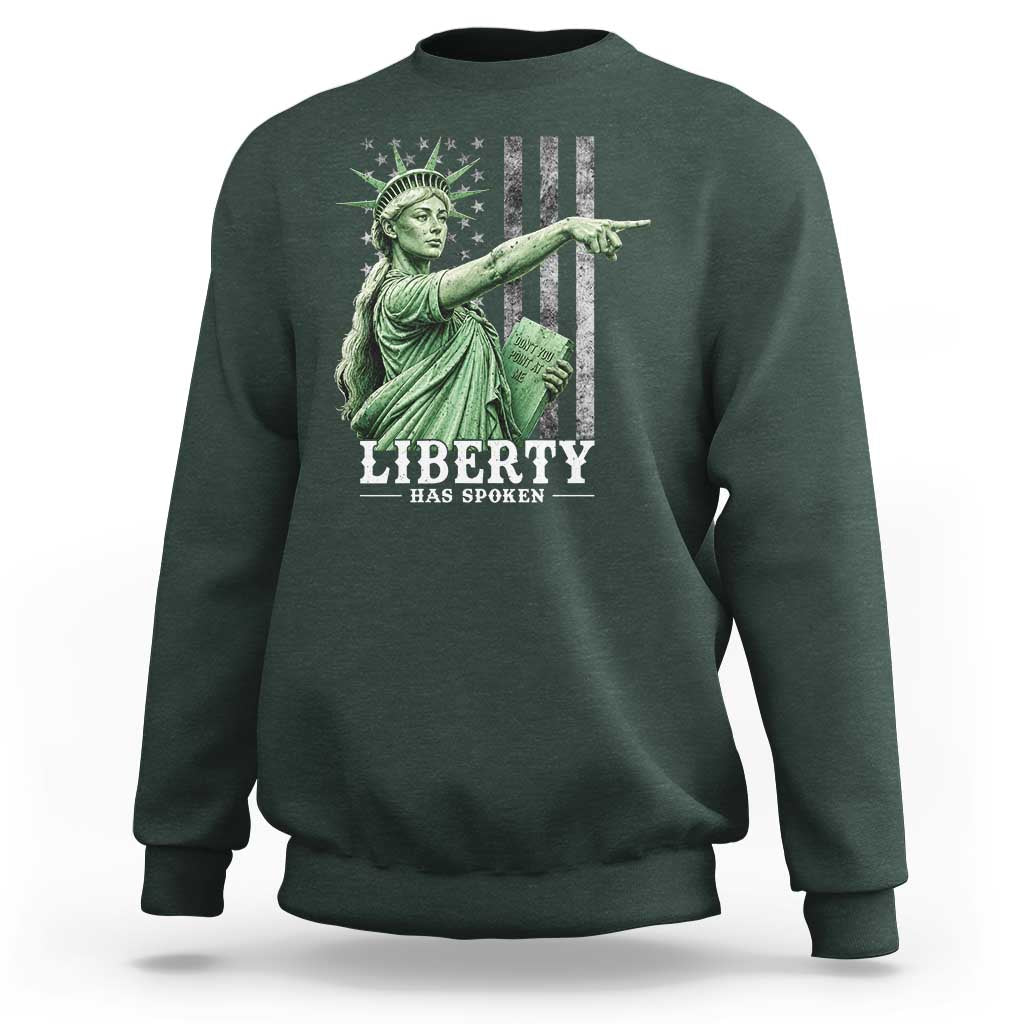 Liberty Has Spoken Sweatshirt Funny Basketball Statue of Liberty Pointing Meme