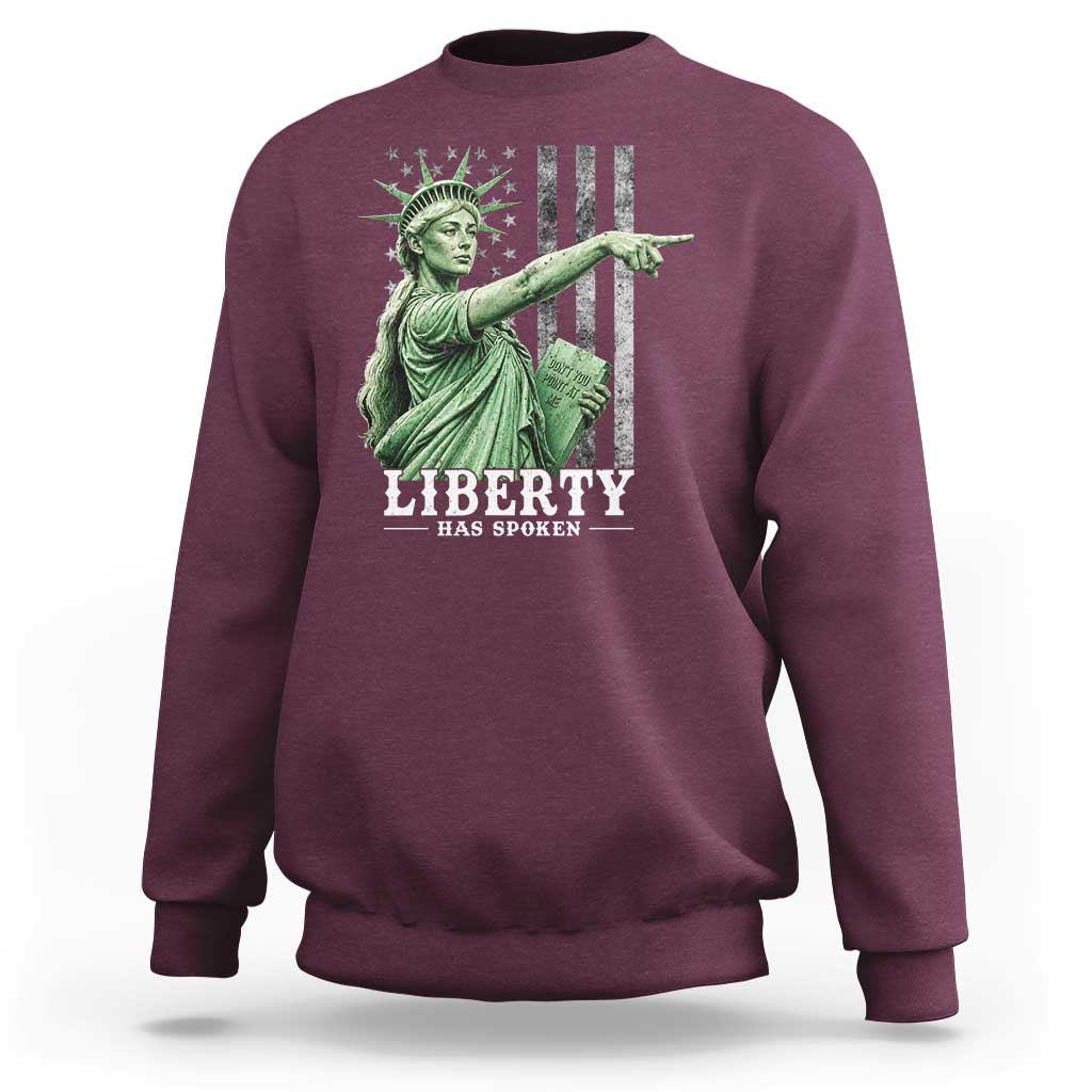 Liberty Has Spoken Sweatshirt Funny Basketball Statue of Liberty Pointing Meme