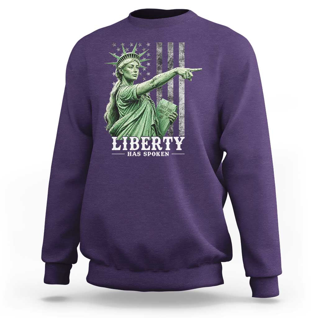 Liberty Has Spoken Sweatshirt Funny Basketball Statue of Liberty Pointing Meme