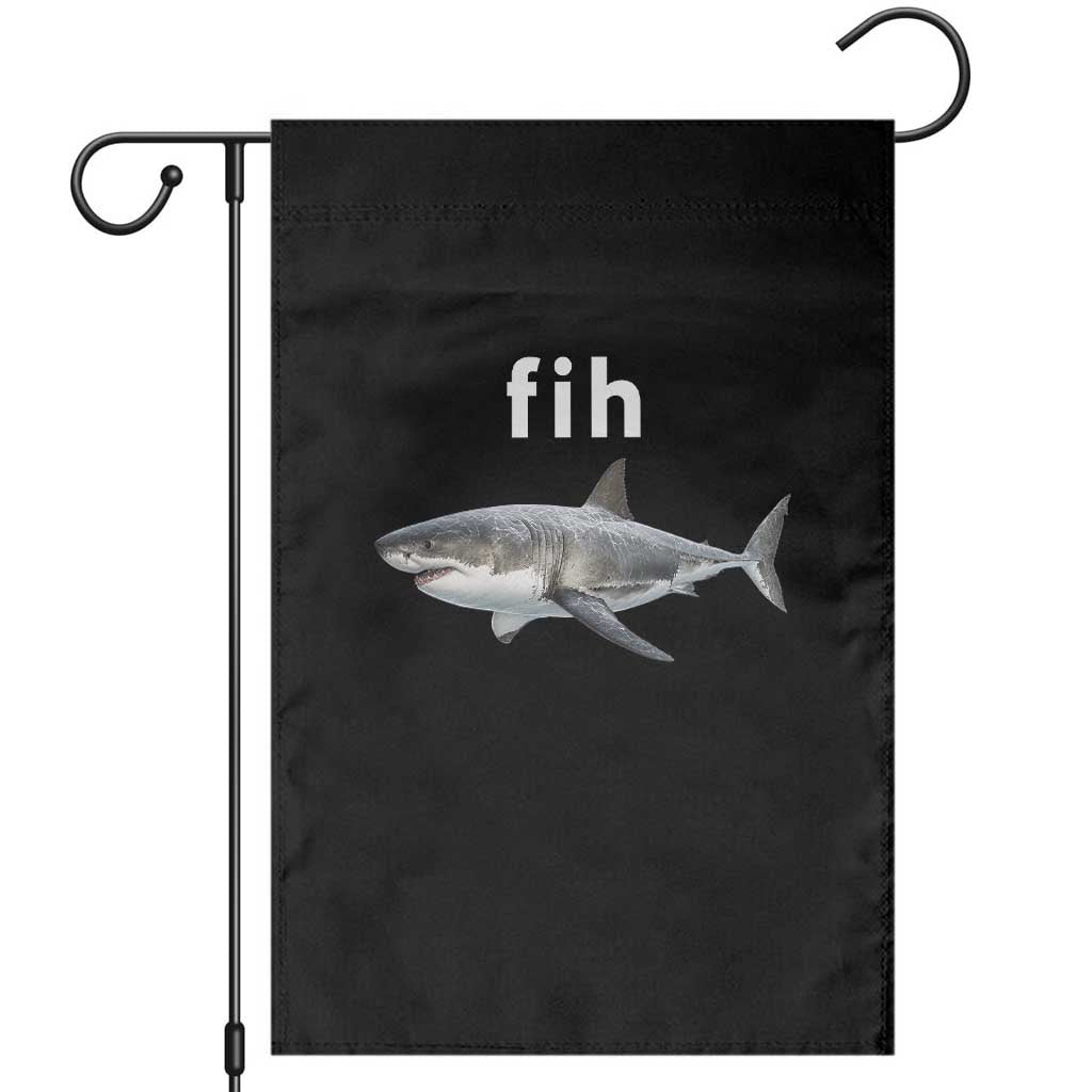 Funny Fih Shark Misspelled Fish Meme Garden Flag Great White Shark Lover