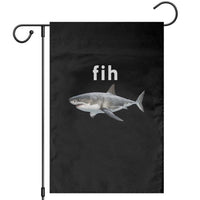 Funny Fih Shark Misspelled Fish Meme Garden Flag Great White Shark Lover