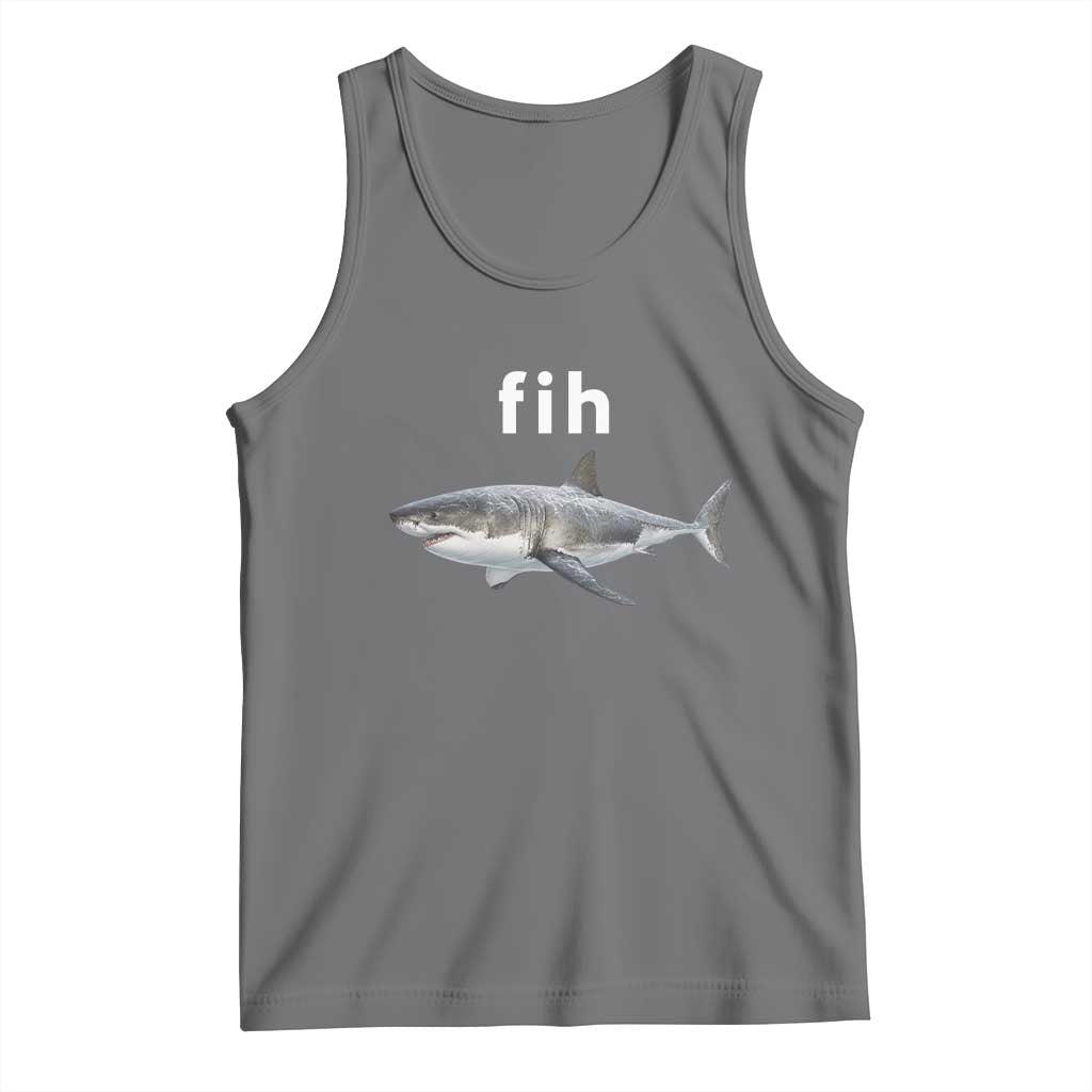 Funny Fih Shark Misspelled Fish Meme Tank Top Great White Shark Lover