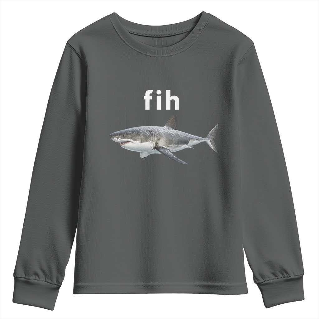 Funny Fih Shark Misspelled Fish Meme Youth Sweatshirt Great White Shark Lover