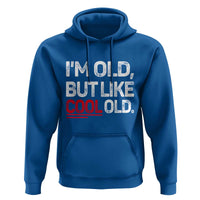 Funny I Am Old But Like Cool Old Hoodie Old People Sarcastic Jokes - Wonder Print Shop