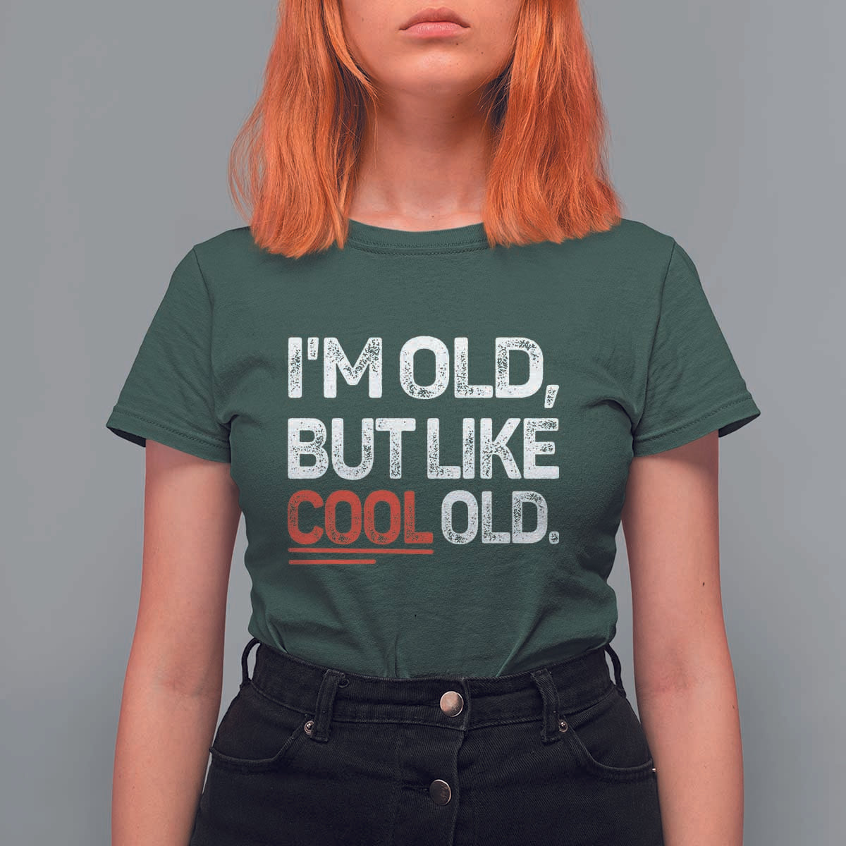 Funny I Am Old But Like Cool Old T Shirt For Women Old People Sarcastic Jokes - Wonder Print Shop
