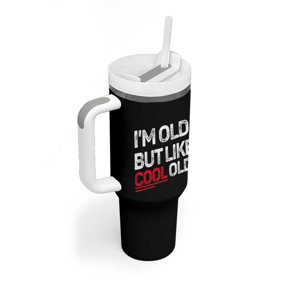Funny I Am Old But Like Cool Old Tumbler With Handle Old People Sarcastic Jokes - Wonder Print Shop