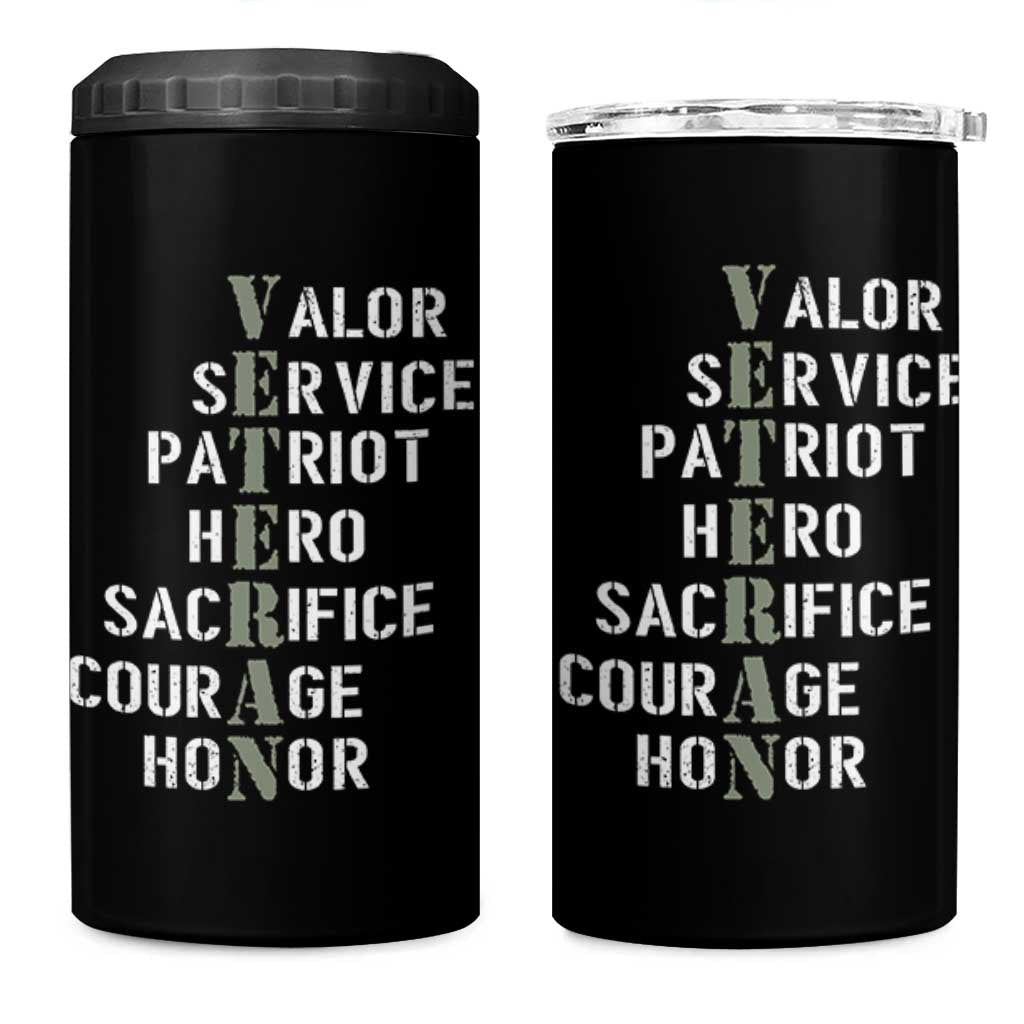 Veterans Valor Service Patriot Hero Sacrifice Courage Honor 4 in 1 Can Cooler Tumbler - Wonder Print Shop