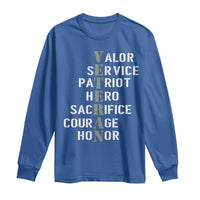 Veterans Valor Service Patriot Hero Sacrifice Courage Honor Long Sleeve Shirt - Wonder Print Shop