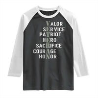 Veterans Valor Service Patriot Hero Sacrifice Courage Honor Raglan Shirt - Wonder Print Shop